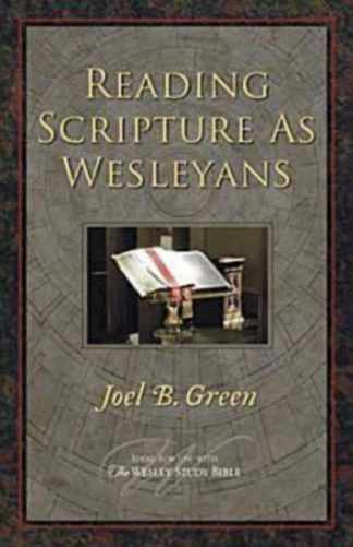 9781426706912 Reading Scripture As Wesleyans (Student/Study Guide)
