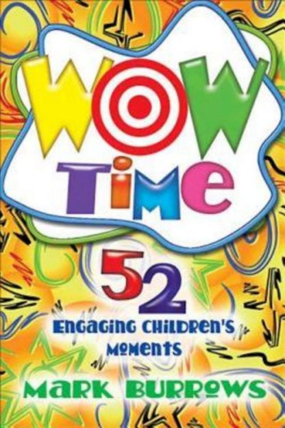 9781426707926 Wow Time : 52 Engaging Childrens Moments