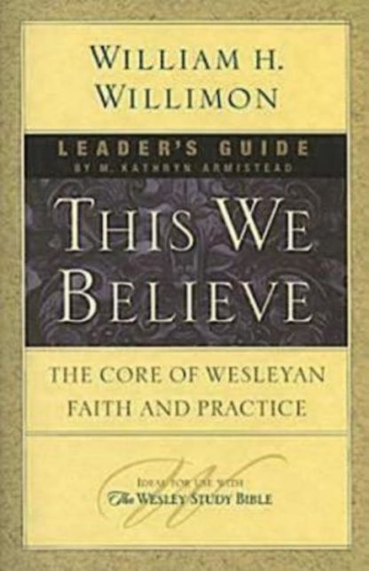 9781426708237 This We Believe Leaders Guide (Teacher's Guide)