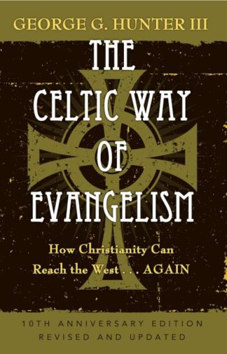 9781426711374 Celtic Way Of Evangelism (Anniversary)