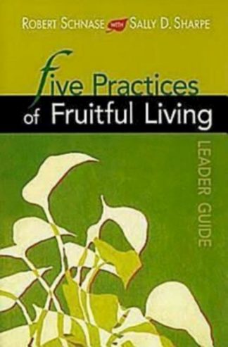 9781426712180 5 Practices Of Fruitful Living (Teacher's Guide)