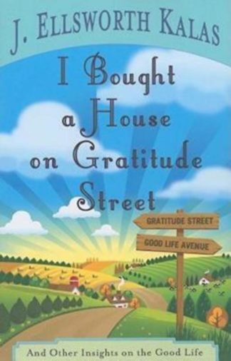 9781426714610 I Bought A House On Gratitude Street