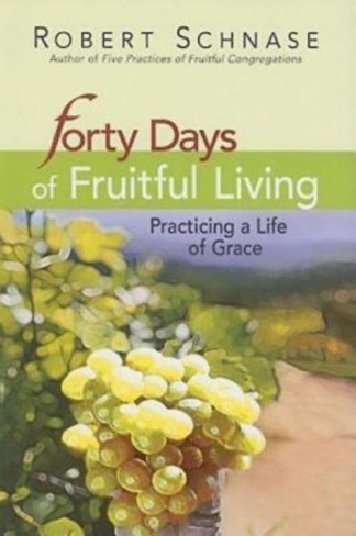 9781426715945 40 Days Of Fruitful Living