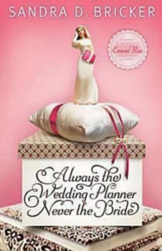 9781426731600 Always The Wedding Planner Never The Bride