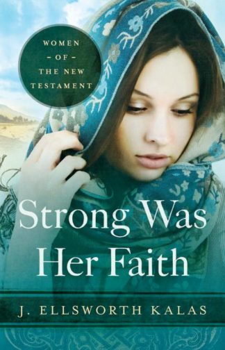 9781426744655 Strong Was Her Faith (Student/Study Guide)