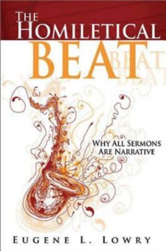 9781426751431 Homiletical Beat : Why All Sermons Are Narrative