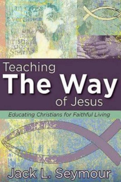 9781426765056 Teaching The Way Of Jesus