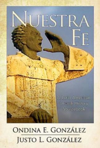 9781426774263 Nuestra Fe : A Sourcebook For Latin American Christianity