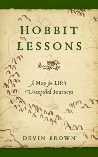 9781426776021 Hobbit Lessons : A Map For Lifes Unexpected Journey