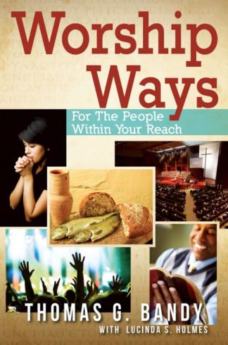 9781426788079 Worship Ways : For The People Within Your Reach