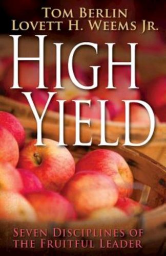 9781426793103 High Yield : Seven Disciplines Of The Fruitful Leader