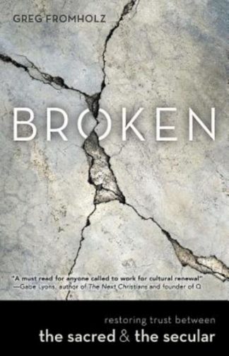 9781426796357 Broken : Restoring Trust Between The Sacred And The Secular