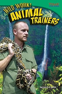 9781433349423 Wild Work Animal Trainers