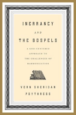 9781433528606 Inerrancy And The Gospels