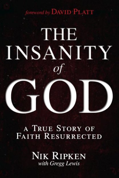 9781433673085 Insanity Of God