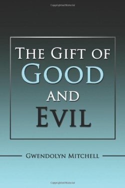 9781434909183 Gift Of Good And Evil
