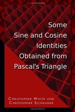 9781434916099 Some Sine And Cosine Identities Obtained From Pascals Triangle