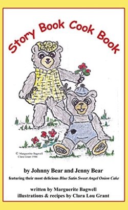 9781434929228 Story Book Cook Book By Johnny Bear And Jenny Bear