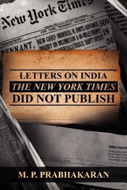 9781434985293 Letters On India The New York Times Did Not Publish