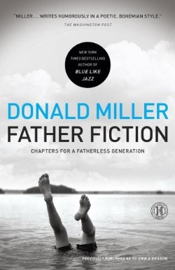 9781439190531 Father Fiction : Chapters For A Fatherless Generation