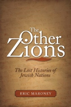 9781442200456 Other Zions : The Lost Histories Of Jewish Nations