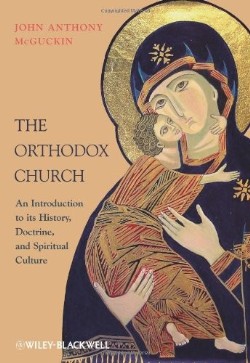 9781444337310 Orthodox Church : An Introduction To Its History Doctrine And Spiritual Cul