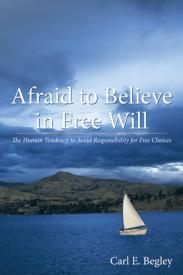 9781449701857 Afraid To Believe In Free Will