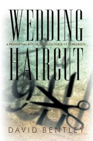 9781449713751 Wedding Haircut : A Prenuptial Rite Of Passage For 9/11 Terrorists