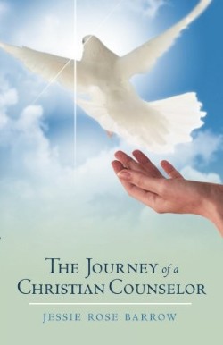 9781449736705 Journey Of A Christian Counselor