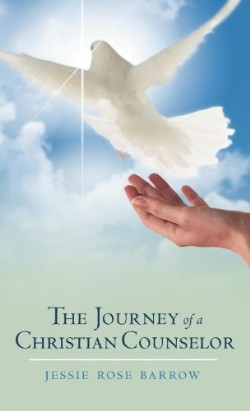 9781449736712 Journey Of A Christian Counselor