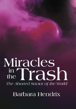 9781449742331 Miracles In The Trash