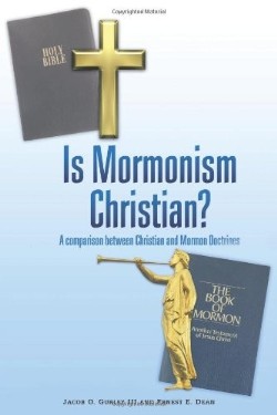 9781449775551 Is Mormonism Christian