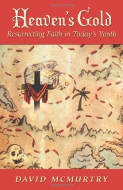 9781449787264 Heavens Gold : Resurrecting Faith In Todays Youth