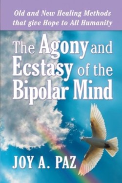 9781449790073 Agony And Ecstasy Of The Bipolar Mind