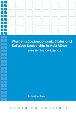 9781451469929 Womens Socioeconomic Status And Religious Leadership In Asia Minor