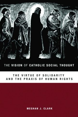 9781451472486 Vision Of Catholic Social Thought