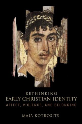 9781451492651 Rethinking Early Christian Identity