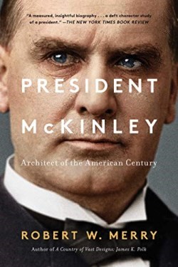 9781451625455 President McKinley : Architect Of The American Century