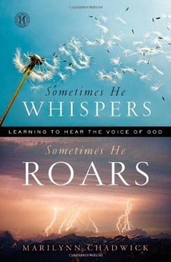 9781451657364 Sometimes He Whispers Sometimes He Roars