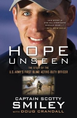 9781451672916 Hope Unseen : The Story Of The US Armys First Blind Active Duty Officer