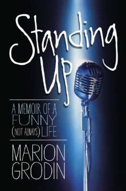 9781455510139 Standing Up : A Memoir Of A Funny Not Always Life