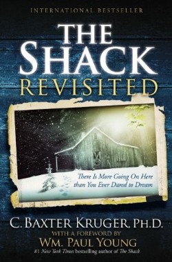 9781455522637 Shack Revisited : There Is More Going On Here Than You Ever Dared To Dream (Larg