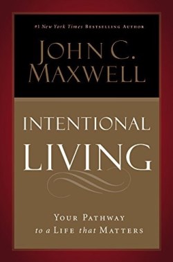 9781455536214 Intentional Living : Your Pathway To A Life That Matters (Large Type)