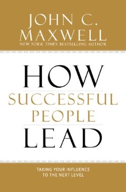 9781455545452 How Successful People Lead (Large Type)