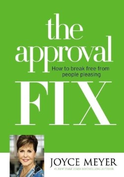 9781455547159 Approval Fix : How To Break Free From People Pleasing