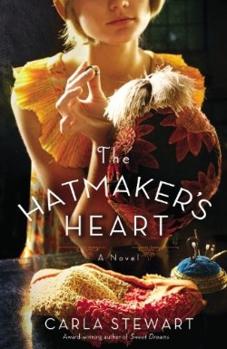 9781455549948 Hatmakers Heart : A Novel