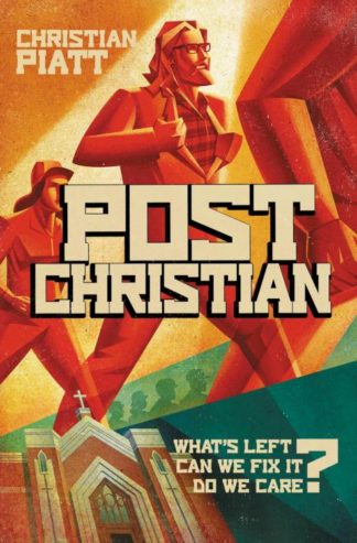 9781455573110 postChristian : Whats Left - Can We Fix It - Do We Care