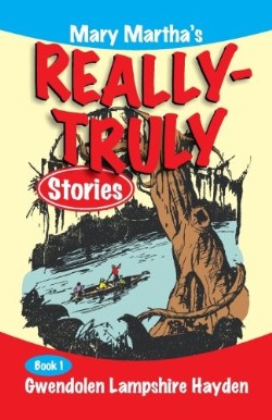 9781479600991 Mary Marthas Really True Stories 1 (Reprinted)