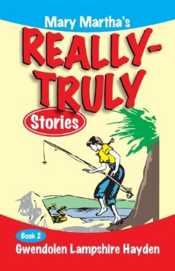 9781479601028 Mary Marthas Really True Stories 2 (Reprinted)