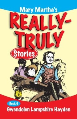 9781479601141 Mary Marthas Really Truly Stories 6